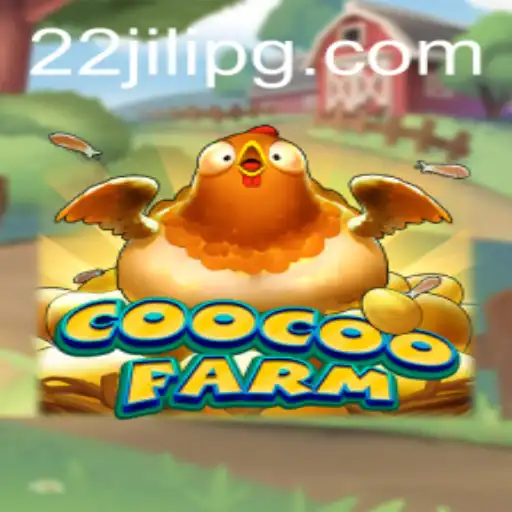 Discover the Exciting World of CooCooFarm: A New Gaming Experience with 22JILI