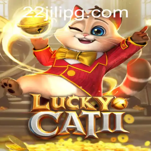 LuckyCatII: Embrace the Joy of Gaming with 22JILI