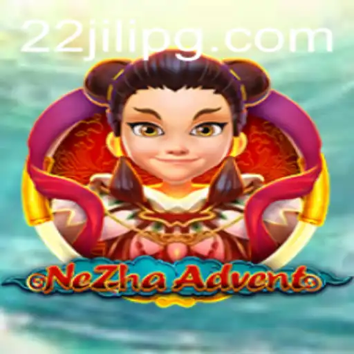 Exploring the Adventurous World of NeZhaAdvent: A Deep Dive into the Game's Intricacies with 22JILI