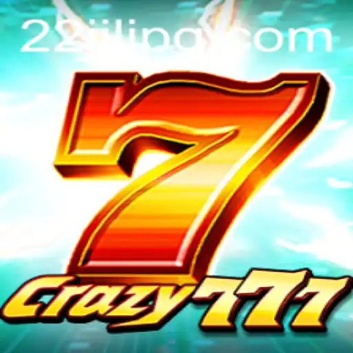Crazy777: The Exciting World of 22JILI