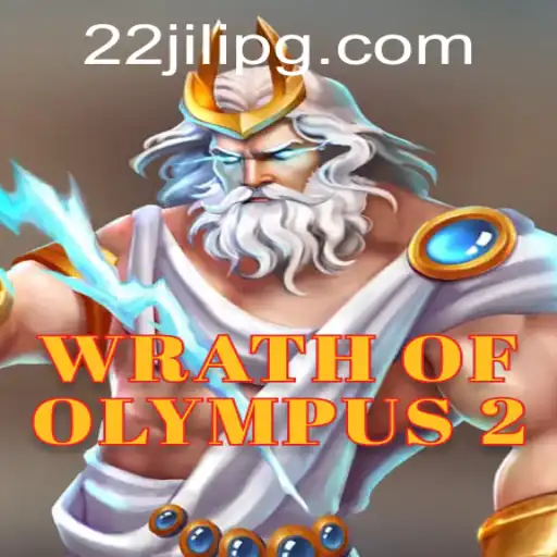 WrathofOlympus2: An Epic Gaming Adventure with 22JILI