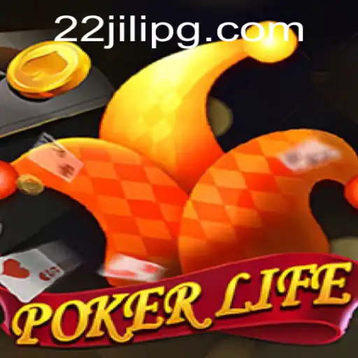 Mastering PokerLife: Dive into the Intricacies of 22JILI