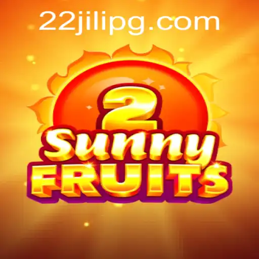 Exploring SunnyFruits2 in the World of 22JILI