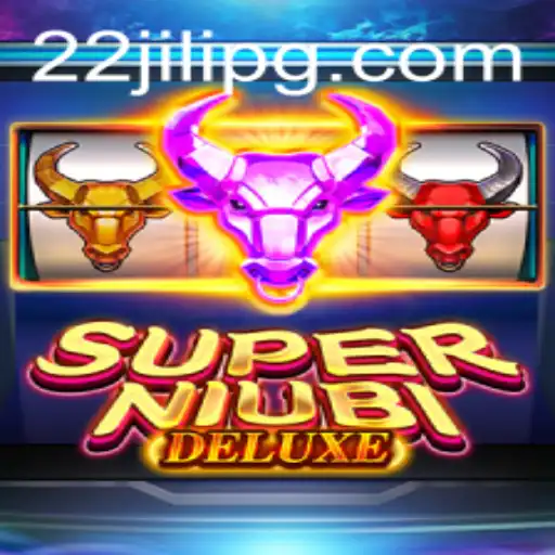 Exploring the Thrills of SuperNiubiDeluxe with 22JILI
